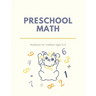 Preschool Math Workbook for Toddlers Ages 2-4: Beginner Preschool Math Activity Book with Number Tracing, Colors, Shapes, Pre-Writing, Pre-Reading and