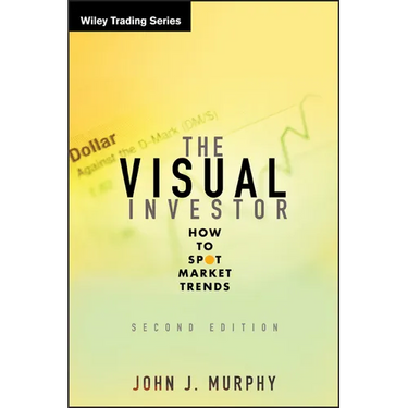 The Visual Investor: How to Spot Market Trends