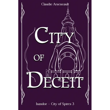 City of Deceit: An Isandor Novel