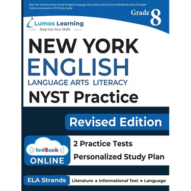 New York State Test Prep: Grade 8 English Language Arts Literacy (ELA) Practice Workbook and Full-length Online Assessments: NYST Study Guide