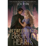 Between These Broken Hearts