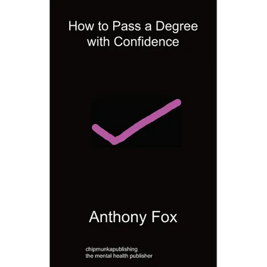 How to Pass a Degree with Confidence