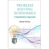Problem Solving in Economics: A Quantitative Approach
