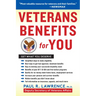 Veterans Benefits for You: Get What You Deserve