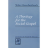 A Theology for the Social Gospel