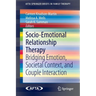 Socio-Emotional Relationship Therapy: Bridging Emotion, Societal Context, and Couple Interaction
