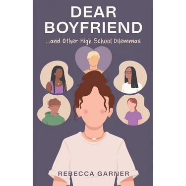 Dear Boyfriend... and Other High School Dilemmas