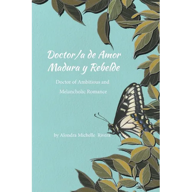 Doctor/a de Amor Madura y Rebelde / Doctor of Ambitious and Melancholic Romance