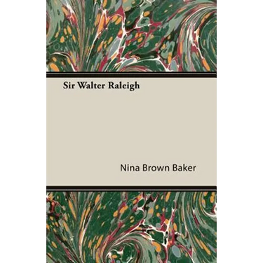 Sir Walter Raleigh