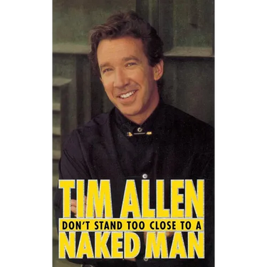 Don't Stand Too Close to a Naked Man