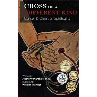 Cross of a Different Kind: Cancer & Christian Spirituality