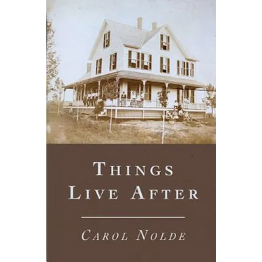 Things Live After
