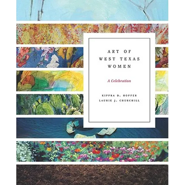 Art of West Texas Women: A Celebration