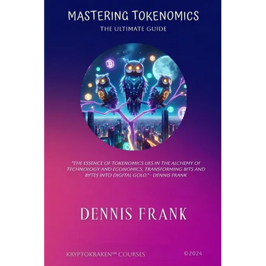 Mastering Tokenomics: The Ultimate Guide