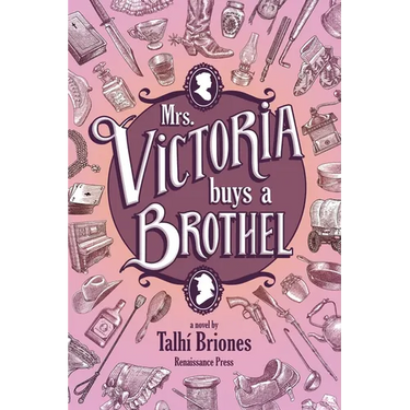 Mrs. Victoria buys a Brothel