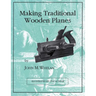 Making Traditional Wooden Planes