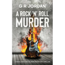 A Rock 'n' Roll Murder: A Highlands and Islands Detective Thriller