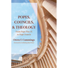 Popes, Councils, and Theology: From Pope Pius IX to Pope Francis