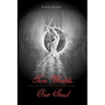 Two Worlds, One Soul