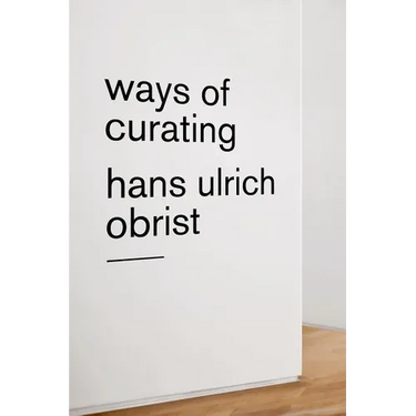 Ways of Curating