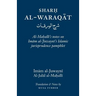 Sharh Al-Waraqat: Al-Mahalli's notes on Imam al-Juwayni's Islamic jurisprudence pamphlet