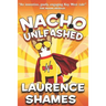 Nacho Unleashed