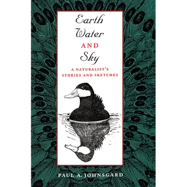 Earth, Water, and Sky: A Naturalist's Stories and Sketches
