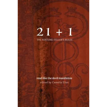 21+1: The Fortune-Teller's Rules: Read Like the Devil Manifestos