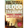 Blood and Treasure: Daniel Boone and the Fight for America's First Frontier