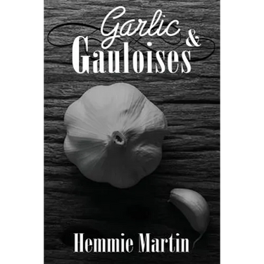 Garlic & Gauloises