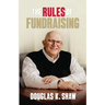 The Rules of Fundraising