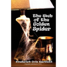 The Web of the Golden Spider: A Classic Mystery of Intrigue and Deception