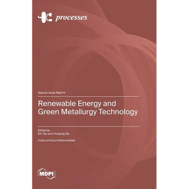 Renewable Energy and Green Metallurgy Technology