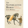 The Superlative Horse