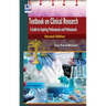 Textbook on Clinical Research: A Guide for Aspiring Professionals and Professionals