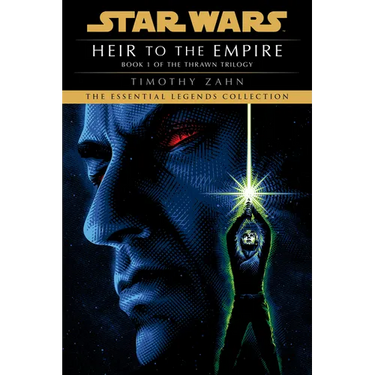 Heir to the Empire: Star Wars Legends (the Thrawn Trilogy)