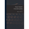 The Fiery Fountains