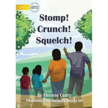 Stomp! Crunch! Squelch!