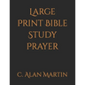 Large Print Bible Study Prayer