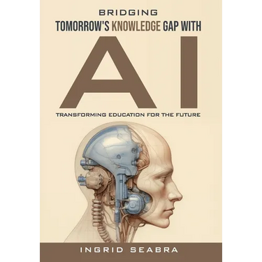 Bridging Tomorrow's Knowledge Gap with AI: Transforming Education for the Future