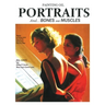 Painting Oil Portraits: And Bones and Muscles