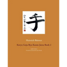 Koryu Goju Ryu Karate Jutsu Book 2: English Edition