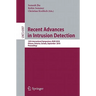 Recent Advances in Intrusion Detection: 13th International Symposium, RAID 2010, Ottawa, Ontario, Canada, September 15-17, 2010, Proceedings
