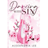 Dancing with Sin