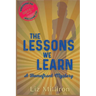 The Lessons We Learn: A Homefront Mystery