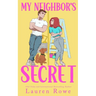 My Neighbors Secret
