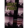 Dirty Poole: A Sensual Memoir