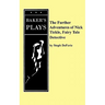 The Further Adventures of Nick Tickle, Fairytale Detective