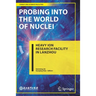 Probing Into the World of Nuclei: Heavy Ion Research Facility in Lanzhou