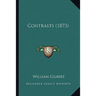 Contrasts (1873)